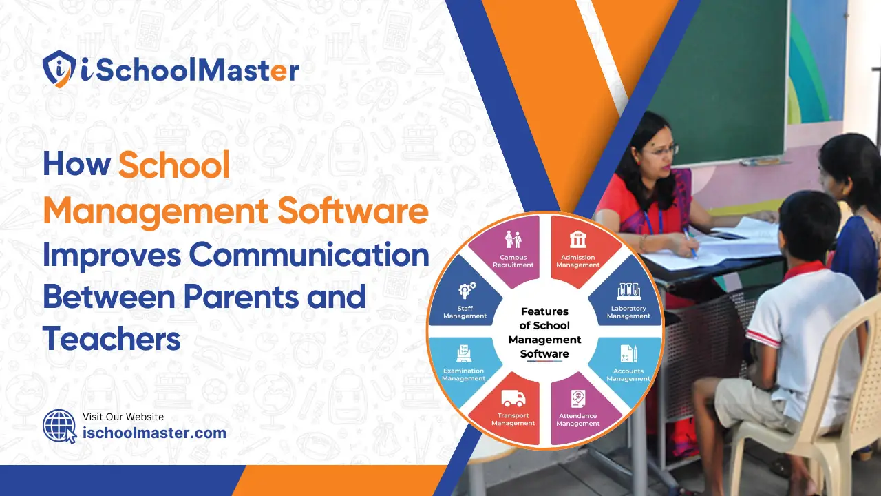 School Management Software Improves Communication b/w parents & teachers